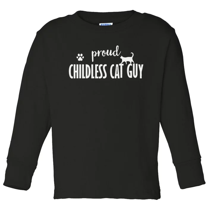 Childless Cat Dudes Scat Dad Proud Childless Cat Guy Toddler Long Sleeve Shirt