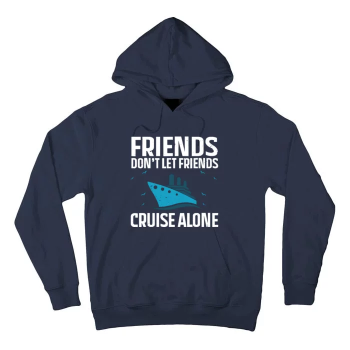 Cool Cruise Design For Cruising Cruise Ship Lovers Tall Hoodie