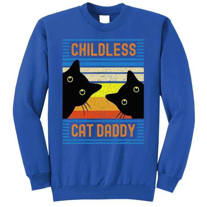 Childless Cat Daddy 2024 For President Cat Dad Tall Sweatshirt