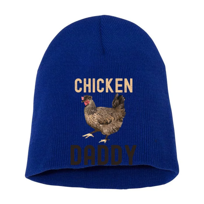 Cool Chicken Daddy Gift Chicken Dad Farmer Poultry Gift Short Acrylic Beanie