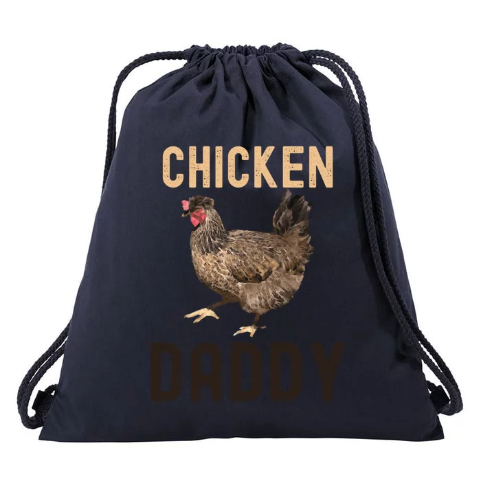 Cool Chicken Daddy Gift Chicken Dad Farmer Poultry Gift Drawstring Bag