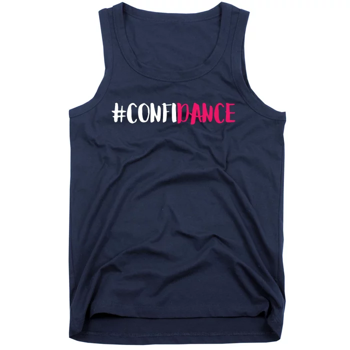 Confidance Cute Dance And Dance Gift For Dancers Tank Top