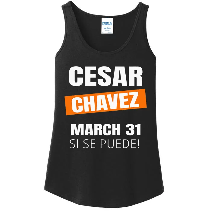 Cesar Chavez Day Si Se Puede March Holiday Gift Mexico Ladies Essential Tank