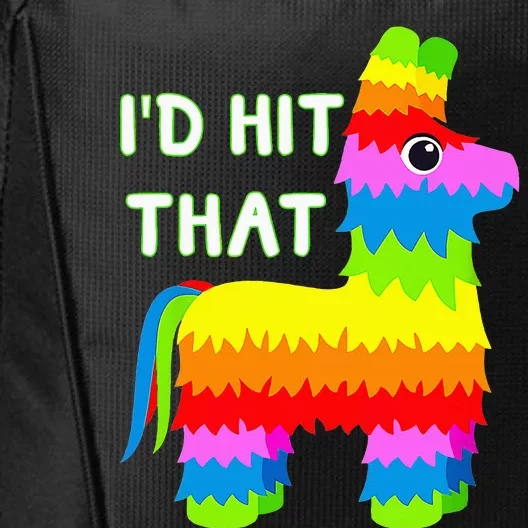 Costume Cinco De Mayo Funny Ideas I'd Hit That Pinata City Backpack