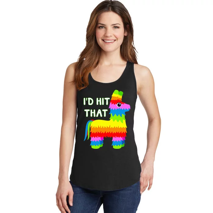 Costume Cinco De Mayo Funny Ideas I'd Hit That Pinata Ladies Essential Tank