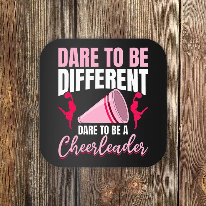 Cheerleader Cheerleading Dare to be different Coaster