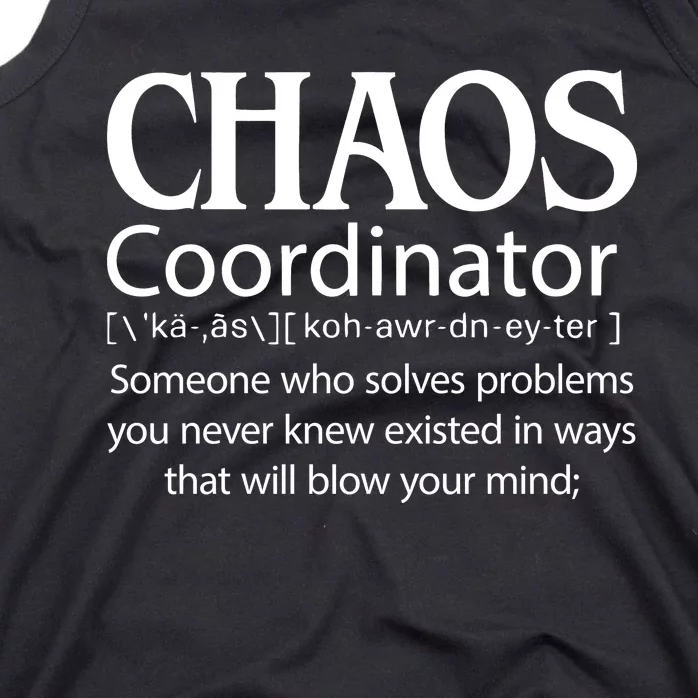 Chaos Coordinator Definition Tank Top