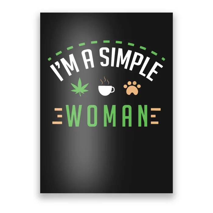 Cannabis Coffee Dogs Simple Woman Weed Pet Cute Stoner Gift Poster