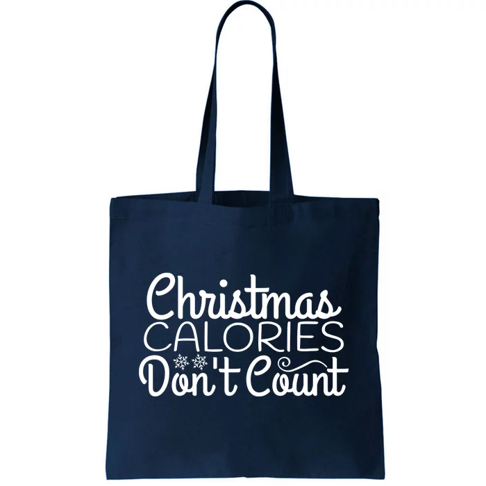 Christmas Calories Don't Count Funny Tote Bag