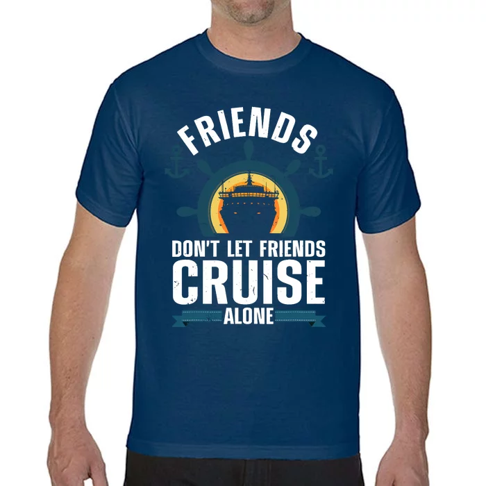 Cool Cruise Design For Cruising Cruise Ship Lovers Comfort Colors T-Shirt