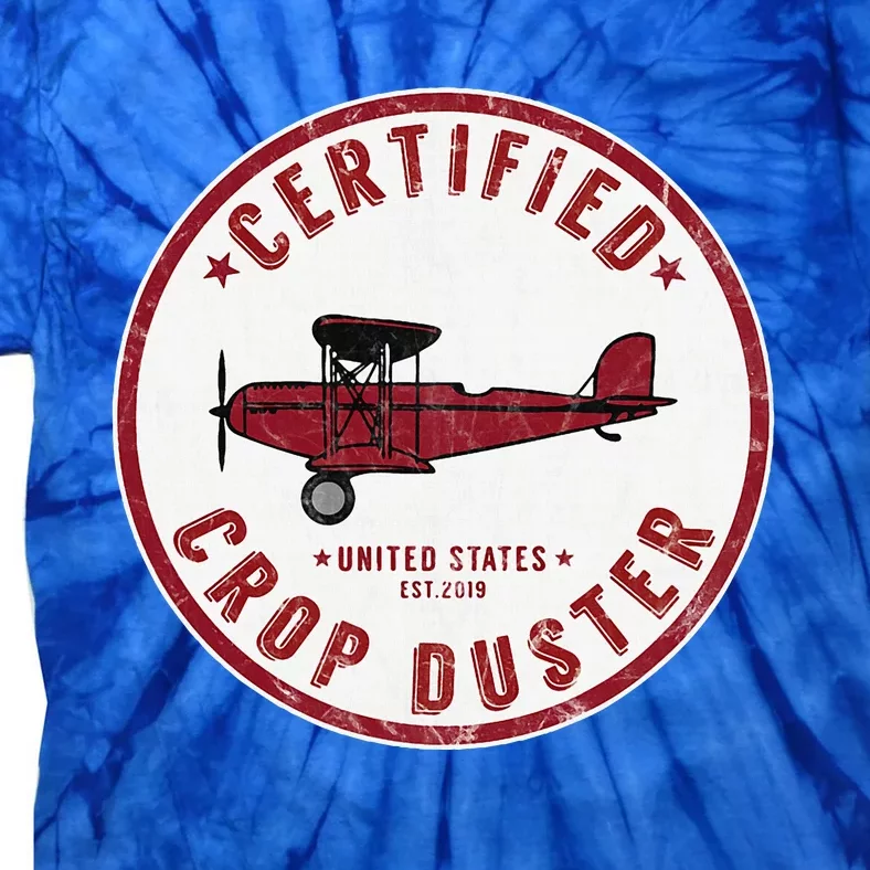 Certified Crop Duster Planes And Aerial Tie-Dye T-Shirt