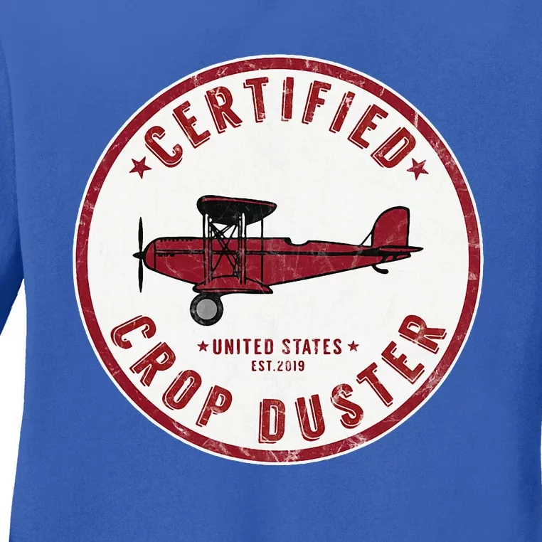 Certified Crop Duster Planes And Aerial Ladies Long Sleeve Shirt