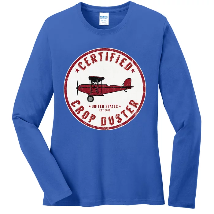 Certified Crop Duster Planes And Aerial Ladies Long Sleeve Shirt