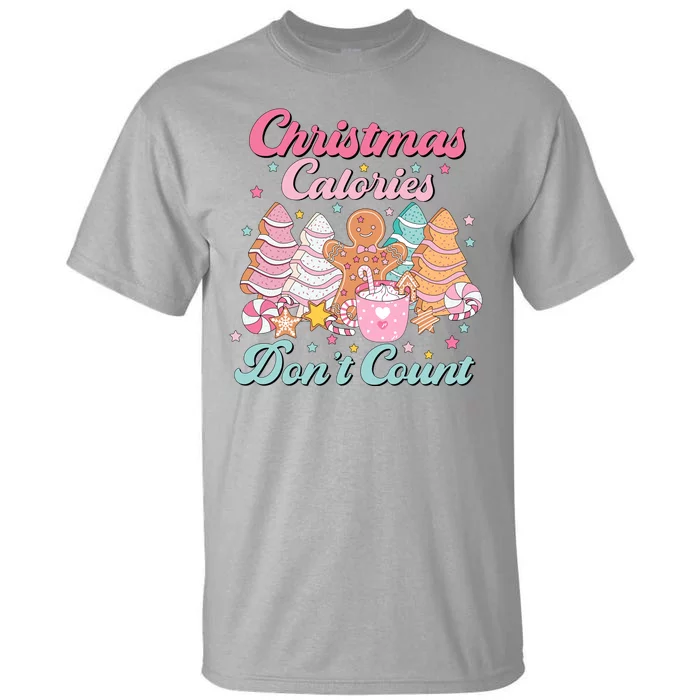 Christmas Calories Dont Count Funny Holiday Tall T-Shirt