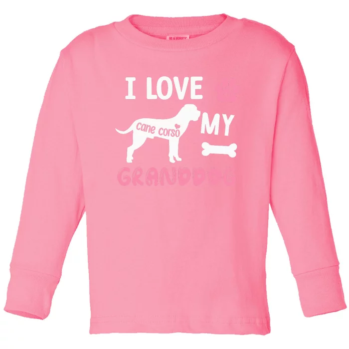 Cane Corso Dog Grandma Gifts Love My Granddog Dog Pet Lover Toddler Long Sleeve Shirt