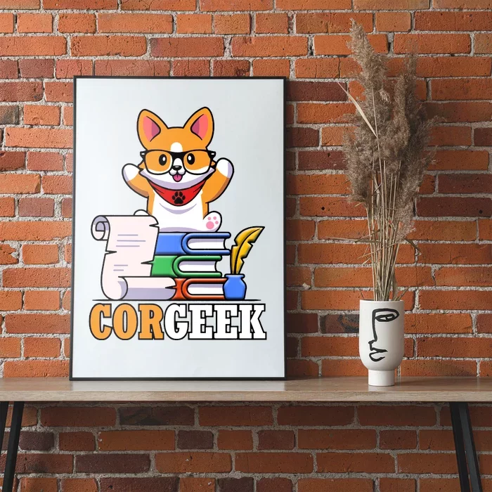 CORGEEK Cute Educated Corgi Poster