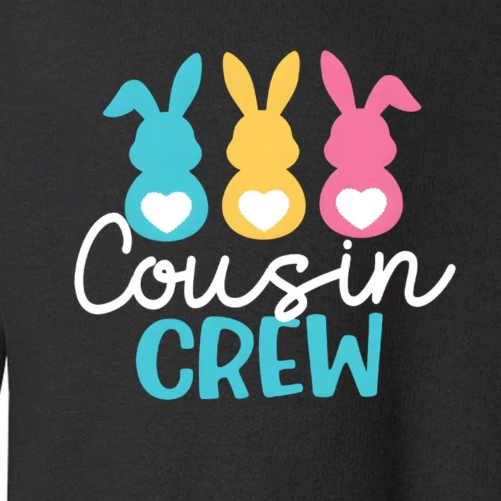 Cousin Crew Easter Day Easter Family Toddler Sweatshirt