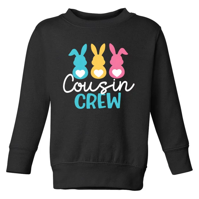 Cousin Crew Easter Day Easter Family Toddler Sweatshirt