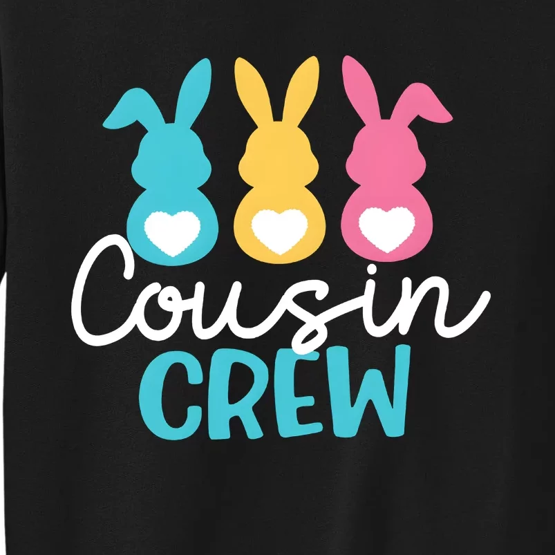 Cousin Crew Easter Day Easter Family Tall Sweatshirt