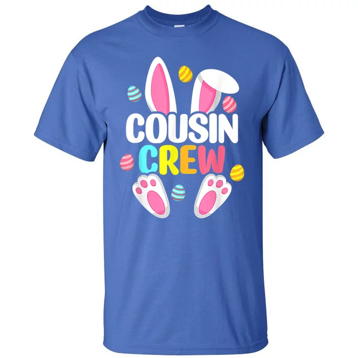 Cousin Crew Easter Bunny Happy Easte Family Matching Cool Gift Tall T-Shirt