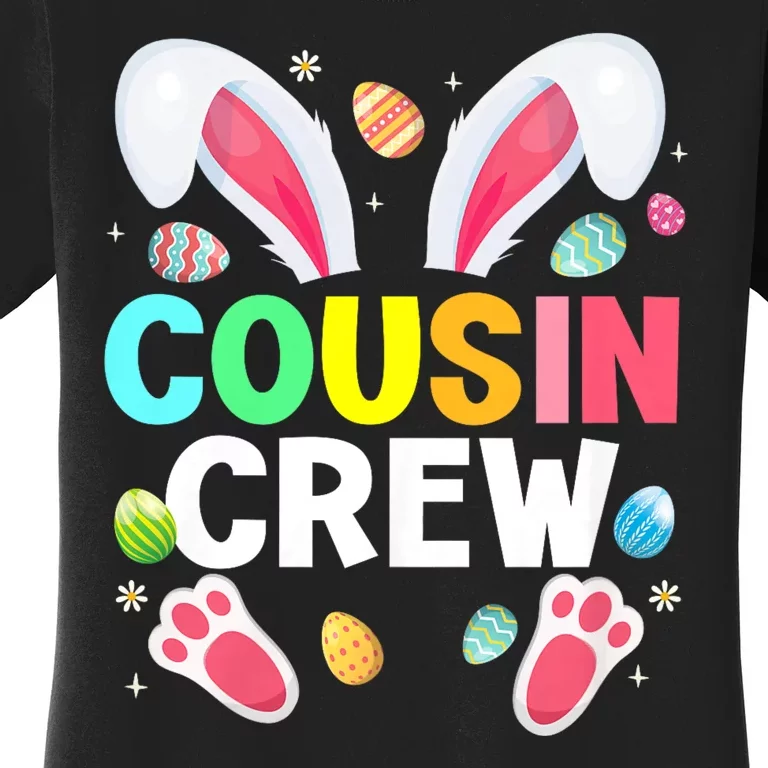 Cousin Crew Easter Bunny Family Matching Women's T-Shirt