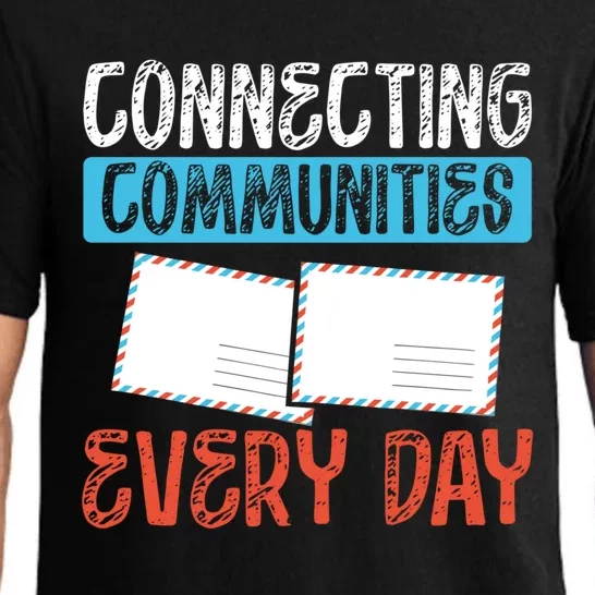 Connecting Communities Every Day Postal Worker Gift Pajama Set