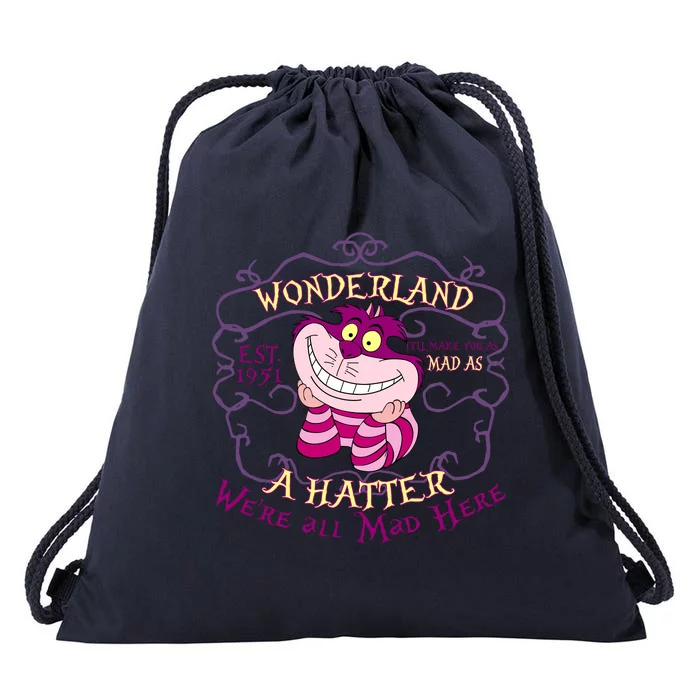 Cheshire Cat Est 1951 Were All Mad Alice In Wonderland Drawstring Bag