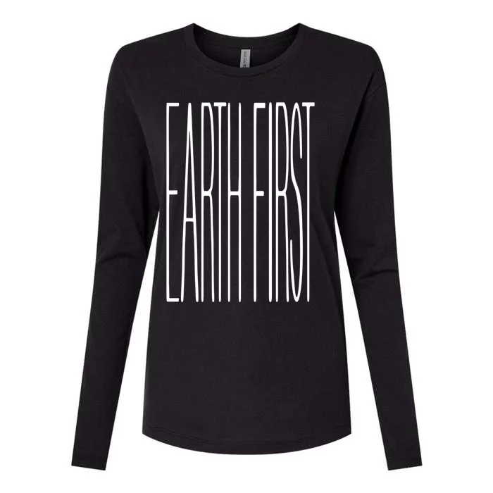 Climate Change Earth First Gift Womens Cotton Relaxed Long Sleeve T-Shirt