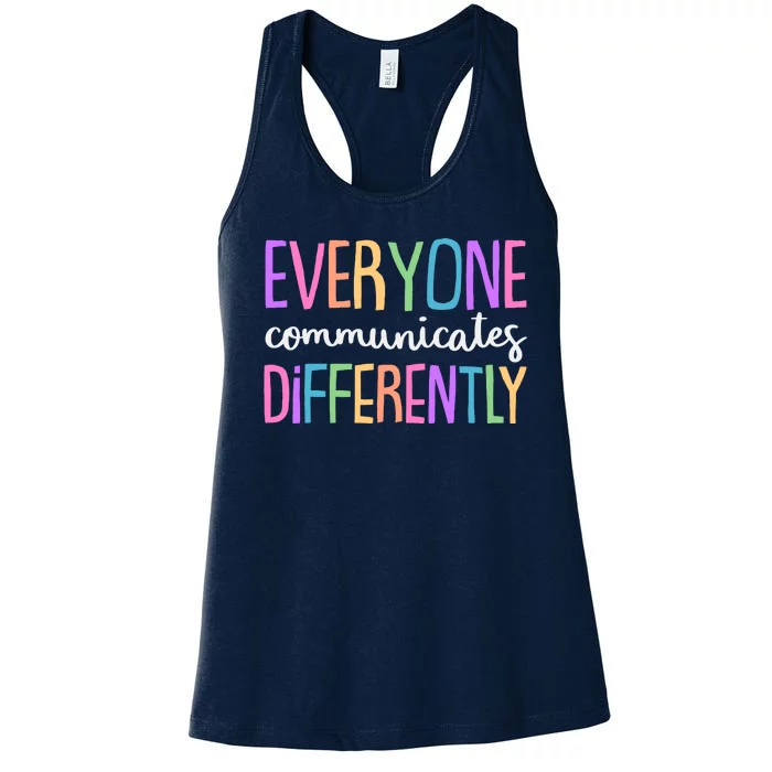 Colorful Cute Everyone Communicates Differently Women's Racerback Tank