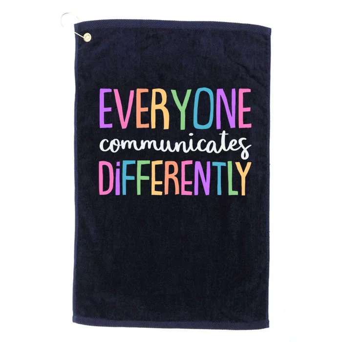 Colorful Cute Everyone Communicates Differently Platinum Collection Golf Towel