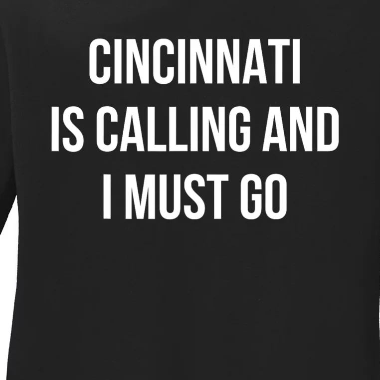 Cincinnati City Funny Cincinnati Ladies Long Sleeve Shirt