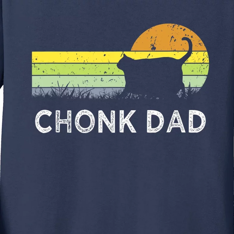 Chonk Cat Funny Cat Dad Meme Fluffiest Kitty Kids Long Sleeve Shirt