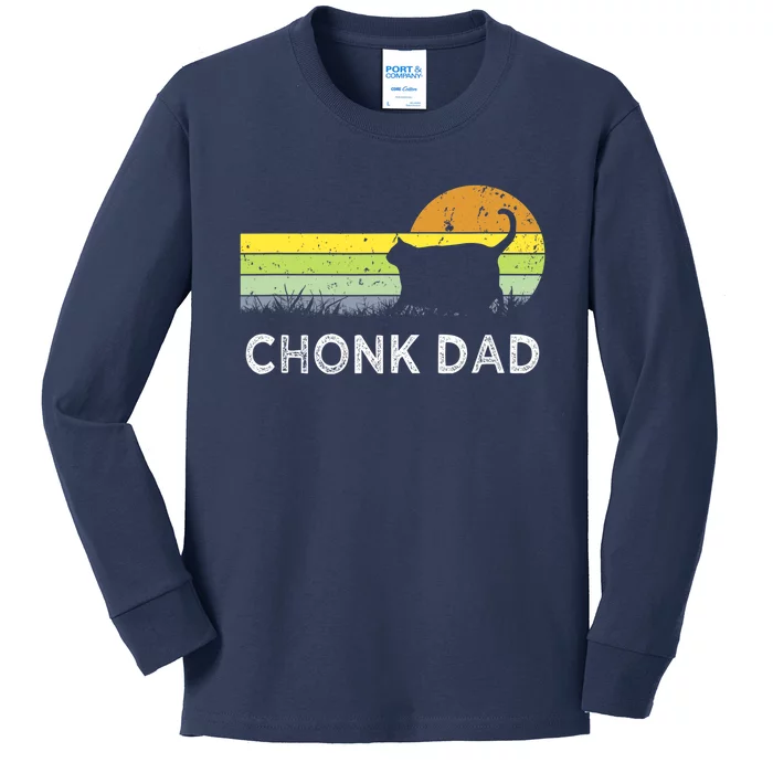 Chonk Cat Funny Cat Dad Meme Fluffiest Kitty Kids Long Sleeve Shirt