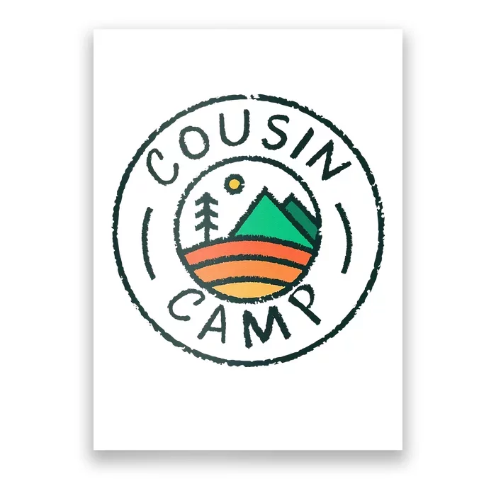 Cousin Camp Friends Summer Travel Family Camping Vacation Poster