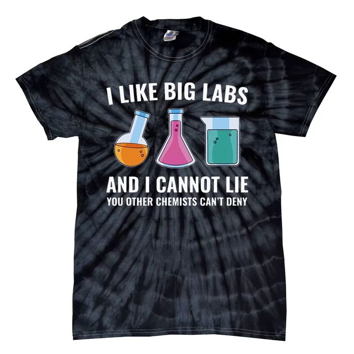 Chemistry Chemist Funny Labs Laboratory Tie-Dye T-Shirt