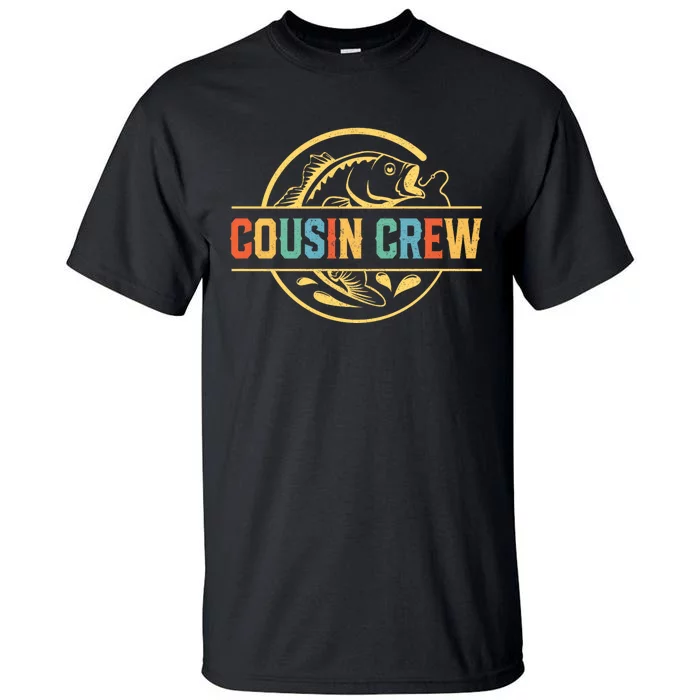 Cousin Crew For Fisherman Fishing Lovers Tall T-Shirt