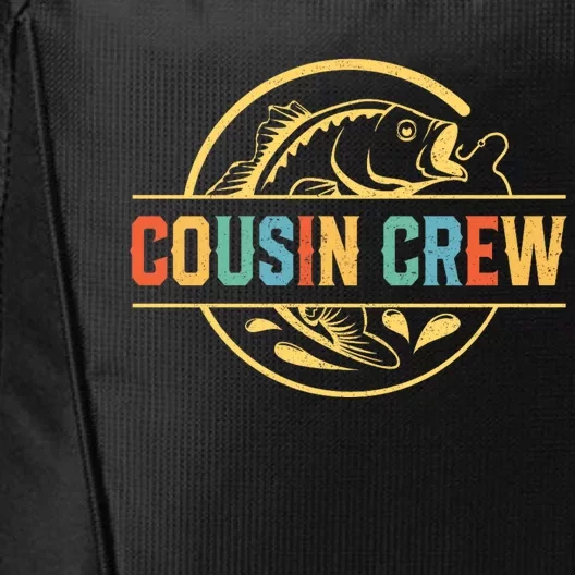 Cousin Crew For Fisherman Fishing Lovers City Backpack