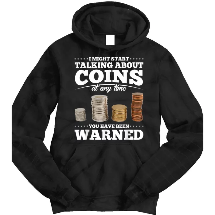 Coin Collecting Funny Coin Collector Tie Dye Hoodie