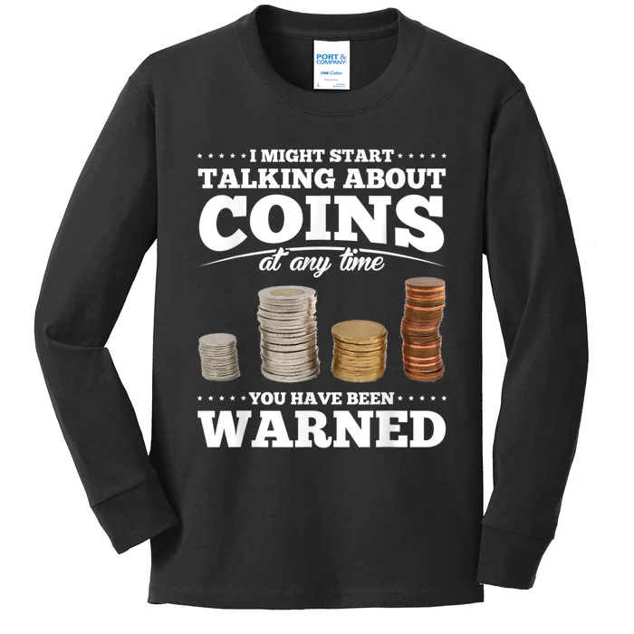 Coin Collecting Funny Coin Collector Kids Long Sleeve Shirt