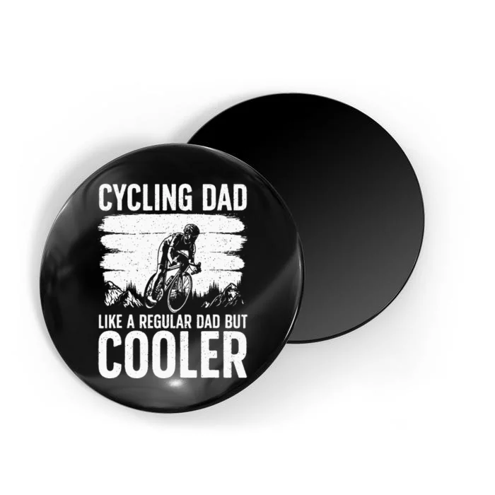 Cool Cycling For Dad Bicycling Bikers Bicycle Bike Rider Magnet