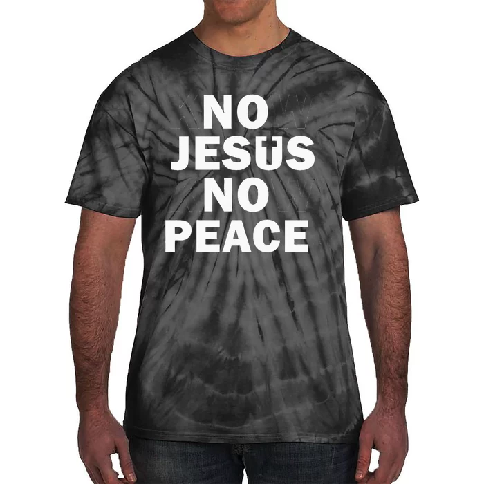 Christian Cross Faith Know Peace Know Jesus Tie-Dye T-Shirt