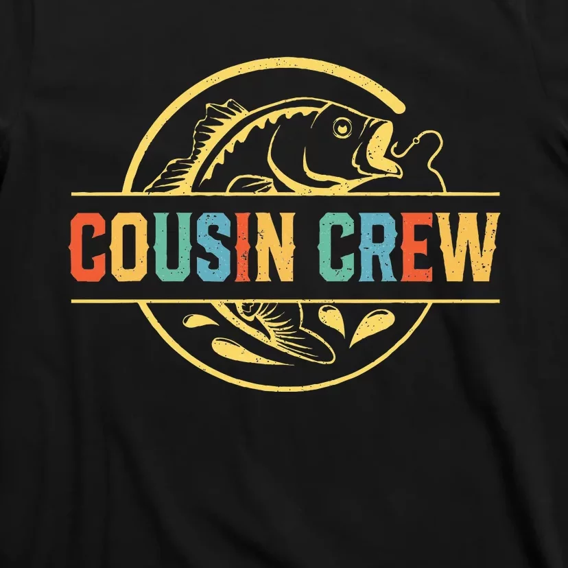 Cousin Crew Fisherman Fishing Lovers T-Shirt