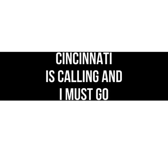 Cincinnati City Funny Cincinnati Bumper Sticker