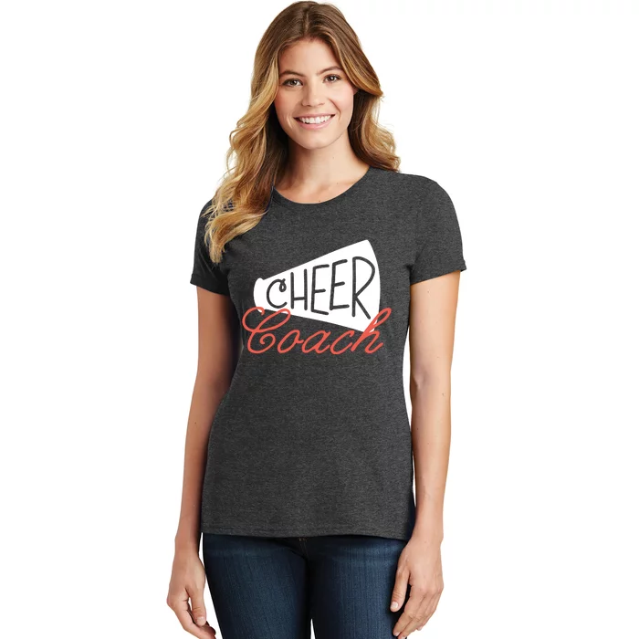 Cheer Coach Funny Cheer Coach Gift Women's T-Shirt