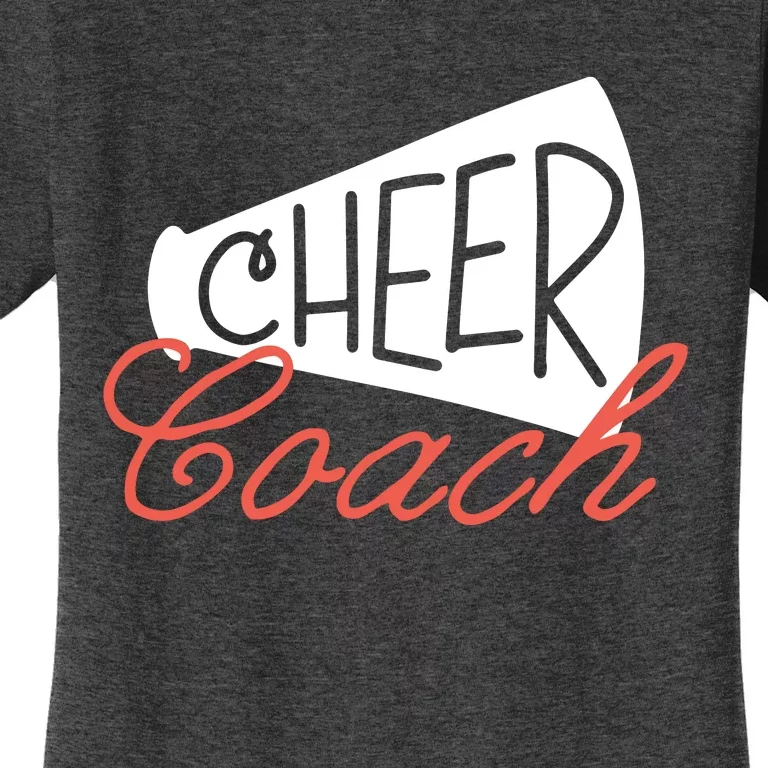 Cheer Coach Funny Cheer Coach Gift Women's T-Shirt