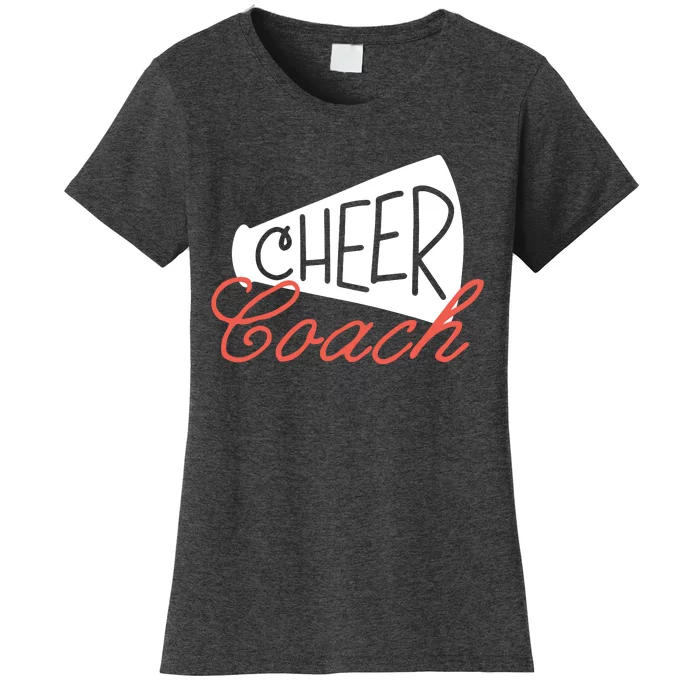 Cheer Coach Funny Cheer Coach Gift Women's T-Shirt