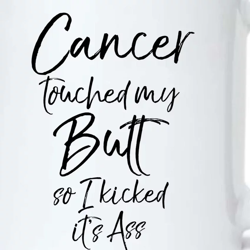 Colon Cancer Fun Cancer Touched My Butt So I Kicked It's Ass Meaningful Gift Black Color Changing Mug