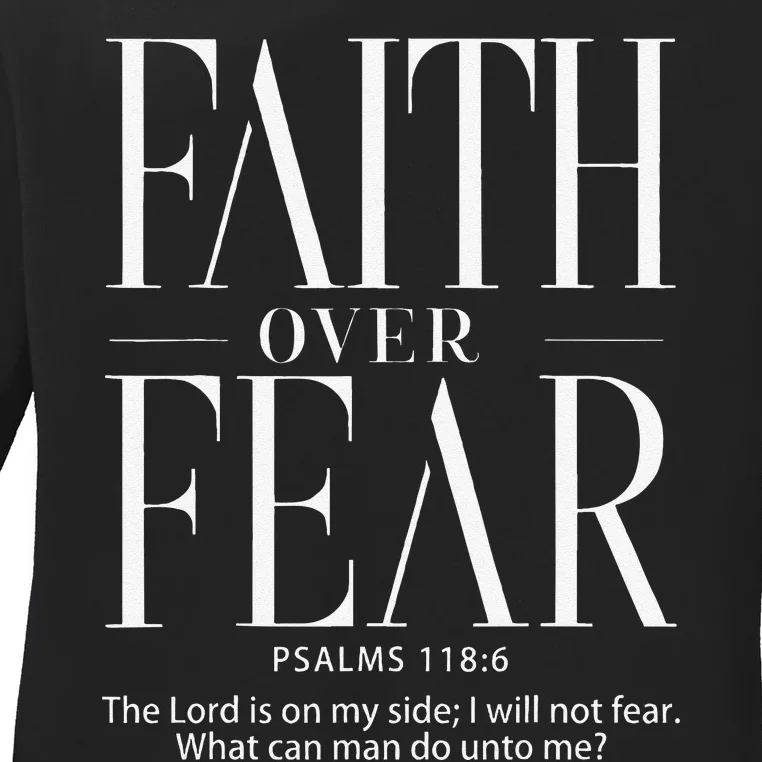 Christian Christianity Faith Over Fear Ladies Long Sleeve Shirt