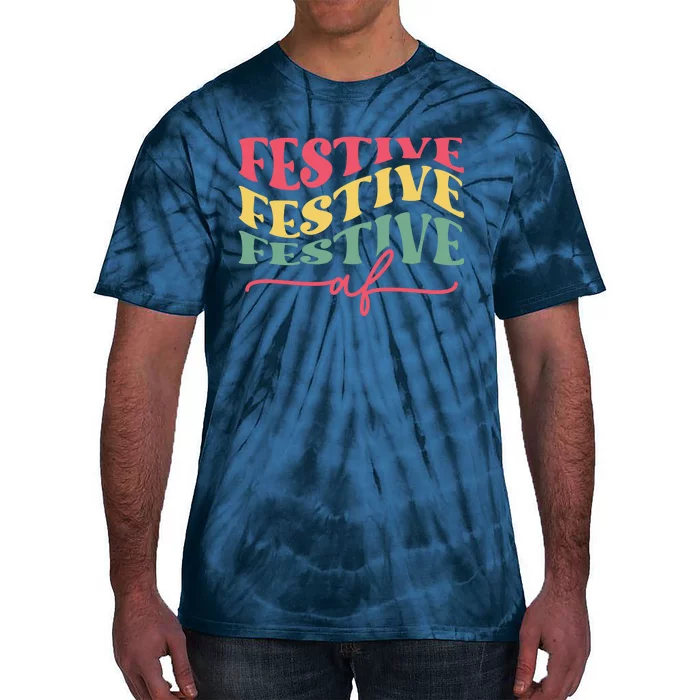 Cool Christmas Festive Af Tie-Dye T-Shirt