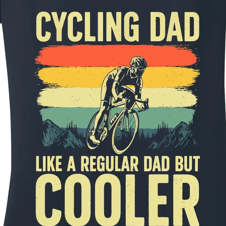 Cool Cycling For Dad Men Bicycling Bikers Bicycle Bike Rider Women's V-Neck T-Shirt